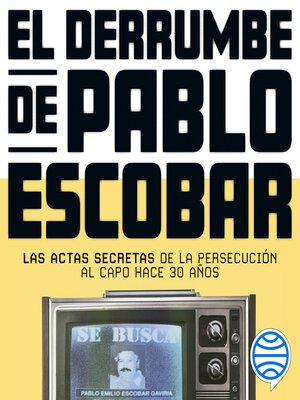 cover image of El derrumbe de Pablo Escobar